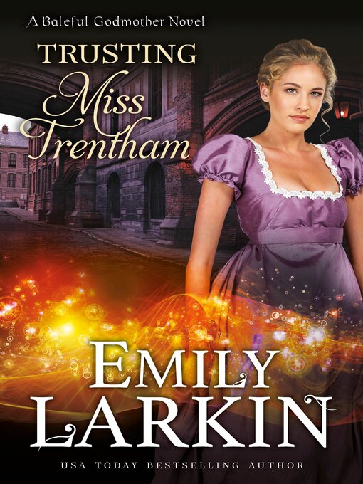 Title details for Trusting Miss Trentham by Emily Larkin - Available